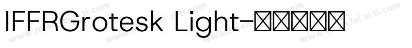 IFFRGrotesk Light字体转换